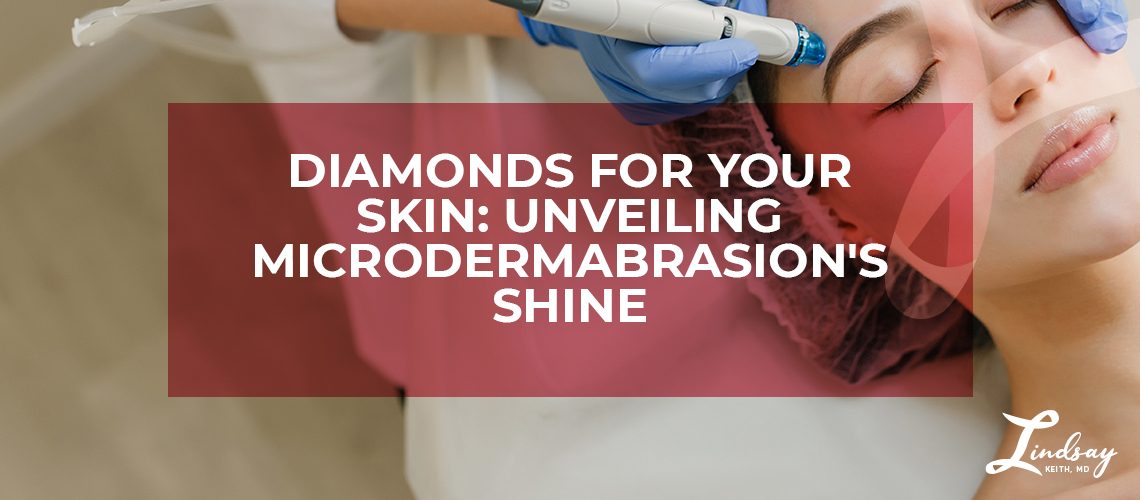 Diamonds for Your Skin: Unveiling Microdermabrasion's Shine